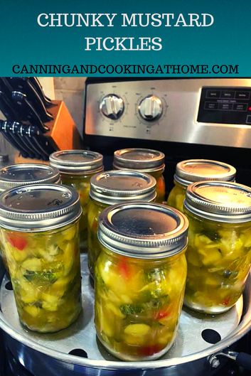 Chunky Mustard Pickles - CANNING AND COOKING AT HOME Mustard Pickles Recipe Canning, Sweet Mustard Pickles Recipe, Mustard Pickle Recipe, Pickles Canning, Butter Pickles, Mustard Pickles, Pickle Butter, Cooking At Home, Mustard Sauce