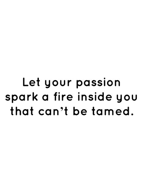 Flame Quotes Fire, Fire Quotes, Fire Inside, Inspo Quotes, Red Party, Word Up, Quotes And Notes, A Fire, Business Quotes