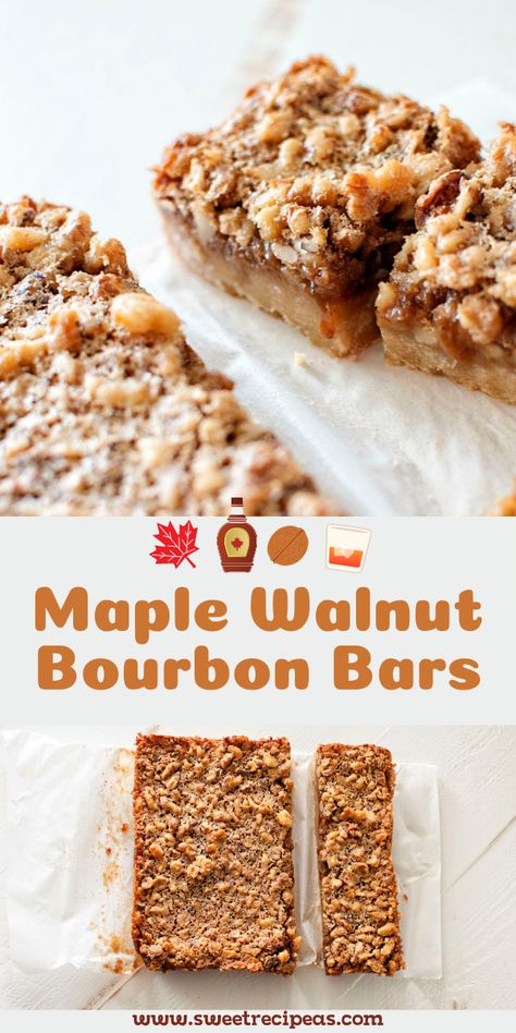 Maple Walnut Bourbon Bars - Sweet ReciPEAs Maple Walnut Bourbon Bars, Maple Bourbon Dessert, Recipes With Walnuts Desserts, Bourbon Dessert, Walnut Bars, Walnut Dessert, Bar Desserts, Bourbon Pecan Pie, Bourbon Recipes