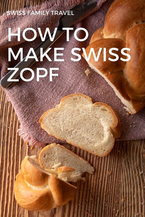 Sunday Bread Recipes, Sunday Bread, Swiss Baking Recipes, European Bread Recipes, Switzerland Recipes, Swiss Bread, Swiss Pastries, Swiss Food, Zopf Bread Recipe