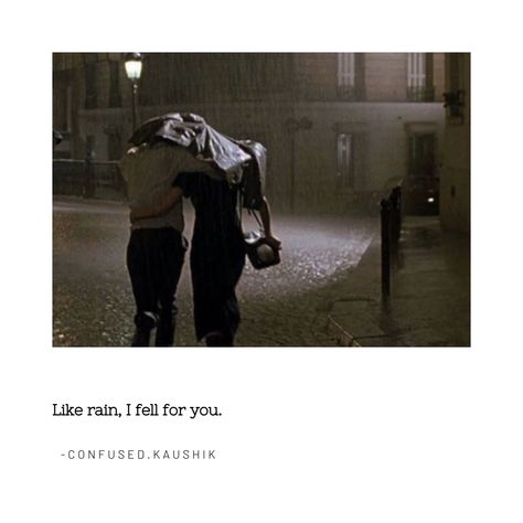 Love Qoute Insta, Connection Quotes, Rain Quotes, Romantic Quotes For Her, Poetic Quote, Romantic Book Quotes, Cheesy Quotes, Soothing Quotes, Unique Quotes