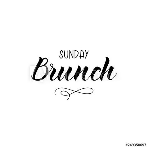 Sunday Brunch Quotes, Brunch Quotes, Brush Calligraphy, Sunday Brunch, Motivational Quote, Adobe Stock, Stock Vector, Calligraphy, Motivational Quotes