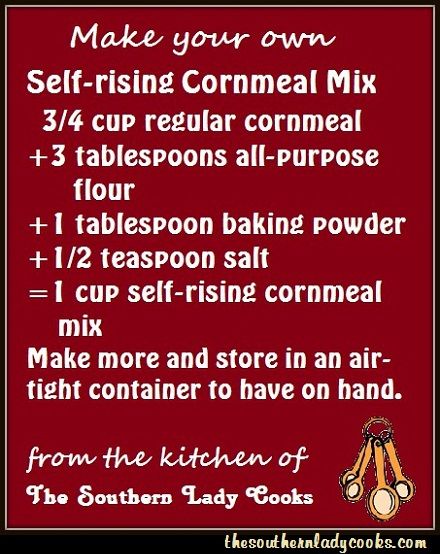 Self Rising Cornmeal, 7 Up Cake, Corndog Recipe, Homemade Dry Mixes, The Southern Lady Cooks, Southern Lady Cooks, Cooking Substitutions, Baking Secrets, Dry Mixes