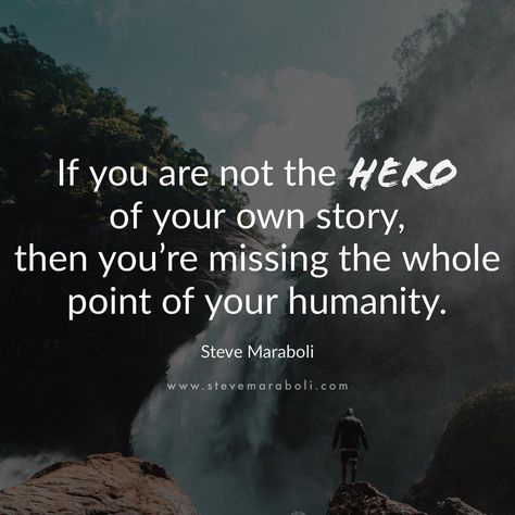 My Hero Quotes, Work Life Quotes, Safe Quotes, Citation Force, Tattoo Quotes About Life, Hero Quotes, Steve Maraboli, Life Is Too Short Quotes, Inspirational Quotes About Strength