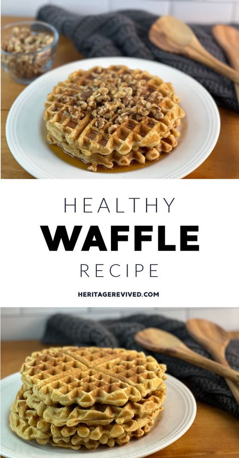 Image of waffles stacked on a plate and waffles with toppings and text "Healthy waffle recipe" Wheat Waffle Recipe, Whole Wheat Waffle Recipe, Healthy Waffle Recipe, Waffles Healthy, Healthy Waffle, Wheat Waffles, Fresh Milled Flour, Waffle Recipe Healthy, Whole Wheat Waffles