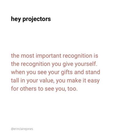 Self Projection, Projector Human Design Quotes, Human Design Quotes, Projector Human Design, Hd Projector, Human Design, Design Quotes, New Chapter, Spiritual Awakening