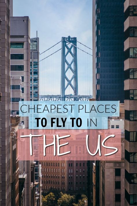 Vacations In The Us, Cheap Places To Travel, Cheap Vacation, Usa Cities, Cheap Flight, Go Hiking, I Want To Travel, Adventure Activities, Cheap Flights