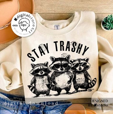 Funny Racoon, Shirt Sublimation, Racoon, Svg Funny, Funny Shirts, Printed Items, Funny Quotes, Bathing Beauties, Digital Prints