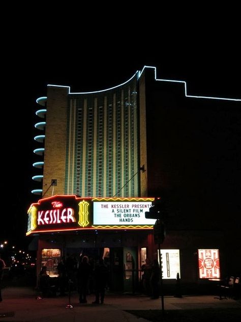 The Kessler Theater. Oak Cliff, TX Oak Cliff, Serve The Lord, Texas Homes, The Best Is Yet To Come, Silent Film, Sunday Night, Our Wedding Day, My Birthday, Vintage Signs