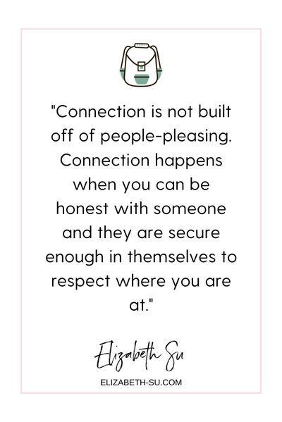 Connecting With People Quotes, Quote About People Pleasing, Healthy Connections Quotes, Building Connections With People, Your Decisions Quotes, Quotes About People Pleasing, How To Stop People Pleasing, Vulnerability Quotes Relationships, Quotes About Honesty