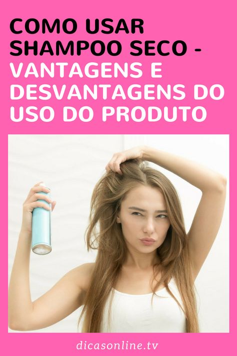 Shampoo a Seco - Vale a pena usar? Natural Remedies, Hair, Beauty