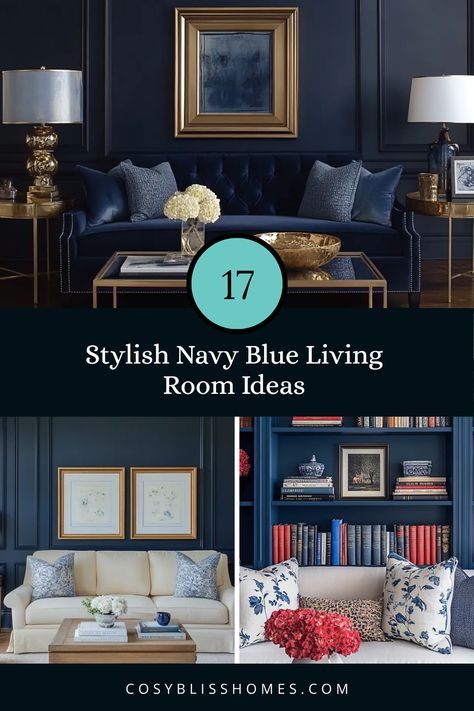 17 amazing navy blue living room ideas that will breathe new life into your space! From eye-catching navy accent walls to chic decor featuring accents of gold, these stunning designs will inspire you to transform your living area. Discover how navy bookshelves can create a lovely contrast while adding character and style to any space. Dive into this collection and get inspired to craft a serene and sophisticated ambiance you're going to love creating at home. Cozy up with these striking ideas that balance elegance and warmth! Navy Blue Feature Wall Living Room, Navy Bookshelves, Navy Blue Living Room Ideas, Blue Feature Wall Living Room, Blue Living Room Ideas, Apartment Ideas Living Room, Blue Feature Wall, Navy Accent Walls, Navy Blue Living Room