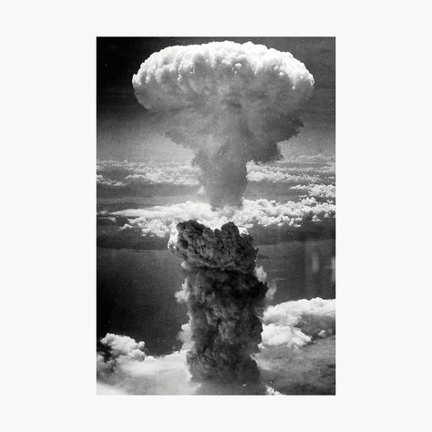 "mushroom cloud nuke" Poster by KinkyKaiju | Redbubble Mushroom Cloud, Shock And Awe, Manhattan Project, History Magazine, Nagasaki, Hiroshima, Historical Photos, Bangalore, Atom