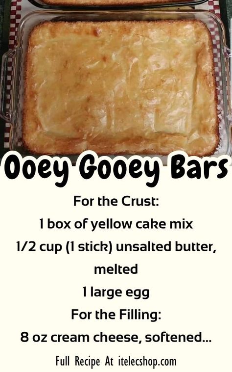 Easy Ooey Gooey Bars, Velvety Cream Cheese Gooey Bars, Chocolate Ooey Gooey Bars, Ooey Gooey Bars Yellow Cake Mixes, Oort Gooey Bars, Ooie Gooie Bars, Poet Gooey Bars, Ooy Gooy Butter Bars Easy, Gooey Bars Recipe