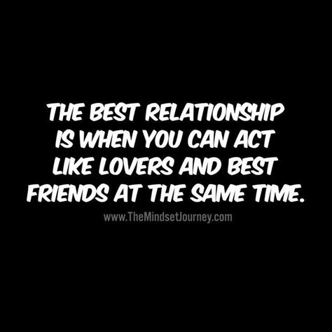 Friends And Lovers Quotes, Best Friends And Lovers, The Best Relationship, Lovers Quotes, Inspirational Artwork, Mindset Quotes, Best Friend Quotes, Best Relationship, Way Of Life