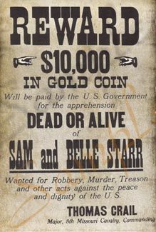 Authentic Wanted Posters - The Last Best West Famous Cowboys, Reward Poster, Old West Outlaws, Wild West Outlaws, Trouble Makers, Belle Starr, Famous Outlaws, Old West Photos, Oklahoma History