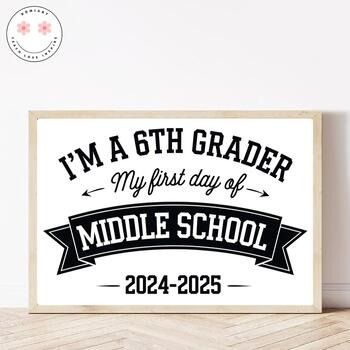 6th Grader First Day of Middle School 2024-2025 Poster Printable Signs First Day Of 6th Grade, 2025 Poster, Starting Middle School, Middle School Posters, First Day Of Middle School, School Poster, School Posters, Poster Printable, 6th Grade