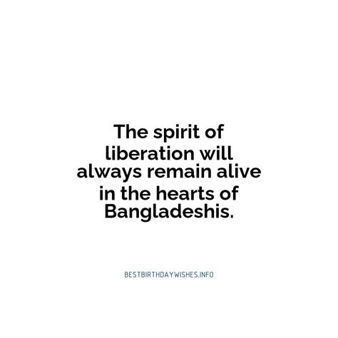 Bangladesh's liberation is an event of immense historical significance. This momentous occasion is commemorated every year with parades, speeches, and... | # #FreedomDayWishes Check more at https://www.ehindijokes.com/inspiring-quotes-bangladesh-liberation/ Bangladesh Liberation, Independence Day Wishes, Patriotic Quotes, Day Wishes, Inspiring Quotes, Independence Day, Inspirational Quotes, Quotes, Quick Saves