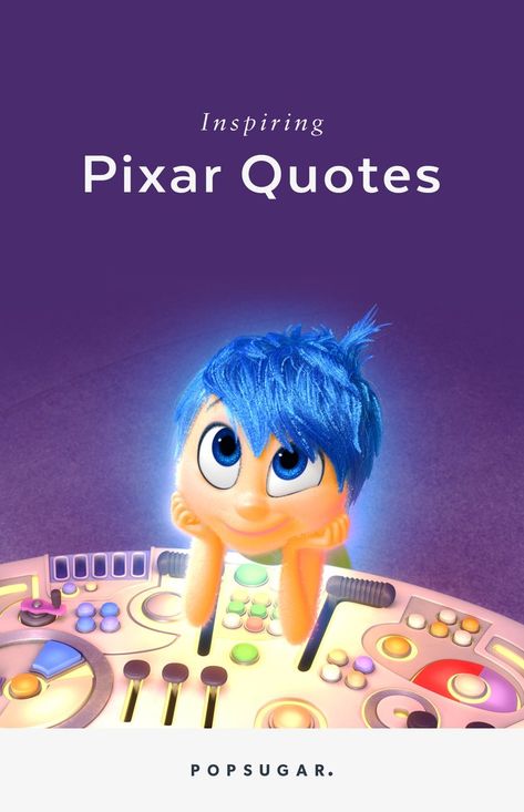 11 Pixar Quotes That Will Inspire You to Live Your BEST Life Pixar Movies Quotes, Disney Pixar Quotes, Top Disney Movies, Toy Story Quotes, Pixar Quotes, Disney Minimalist, Birthday Wishes For Boyfriend, Disney Brave, Outing Quotes