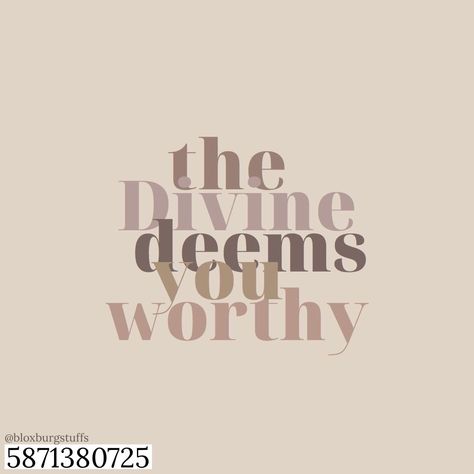 Roblox Decal Codes Quotes, Brown Aesthetic Bloxburg Picture Codes, Brown Decals Bloxburg, Jesus Decals Bloxburg, Bloxburg Christian Decals, Roblox Blanket Code, Decal Codes Bloxburg, Inspirational Quotes Aesthetic, Bloxburg Painting