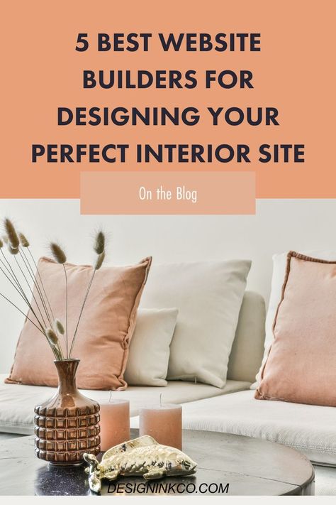 5 Best Website Builders for Designing Your Perfect Interior Site Interior Design Apps, Website Builders, Website Design Wordpress, Interior Design Website, Simple Website, Wordpress Website Design, Interior Design Business, Best Website, Business Coach