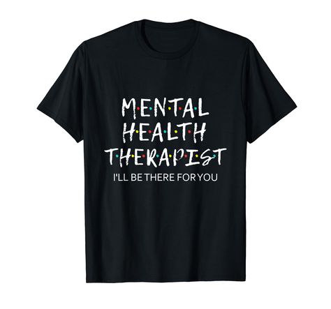 PRICES MAY VARY. Fun Mental Health design perfect gift for Mental Health Therapist, Psychologist and Counselors. An entire department can raise awareness and celebrate Mental Health month with this unique design. This graphic is for anyone who loves mental health therapy. Putting the fun in functional. Makes a nice graduation gift for any Mental Health Therapy student or graduate! Any mental health Therapist who works in Therapeutic mental will love this graphic! Lightweight, Classic fit, Double Mental Health Month, Mental Health Therapy, Health Design, Quote Tees, Heather Blue, Mental Health Awareness, Psychologist, Branded T Shirts, Heather Grey