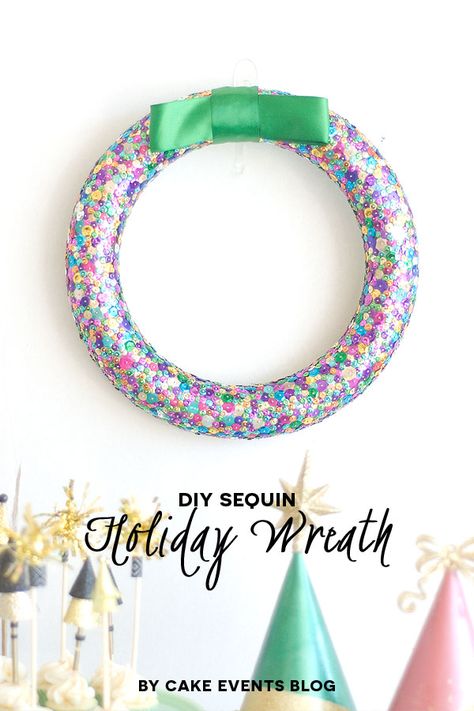 Whatever Dee-Dee wants, she's gonna get it: Season to Sparkle part 1 | Recipes | Craft Tutorials | Fashion | Motherhood Christmas Dessert Bar, Confetti Crafts, Dollar Tree Wreaths, Holiday Bars, Diy Sequin, Confetti Ideas, Welcome Wreaths, Acorn Wreath, Fall Leaf Wreaths