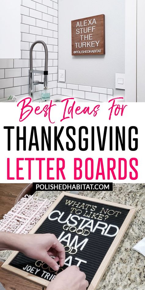 Thanksgiving Letter Board Ideas - Need a good saying or quote for your letter board this Thanksgiving? This post has has both funny and inspirational ideas! Thanksgiving Letter Board, Polished Habitat, Letter Board Ideas, Letterboard Signs, Thanksgiving Letter, Thanksgiving Quotes Funny, Farmhouse Thanksgiving, Ideas For Thanksgiving, Message Board Quotes