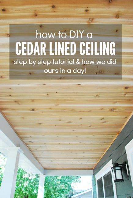 Step by step tutorial on how to DIY a cedar lined porch ceiling Cedar Porch Ceiling, Cedar Porch, Porch Ceiling, Building A Porch, Backyard Porch, House With Porch, Bedroom Closet, Up House, Diy Renovation