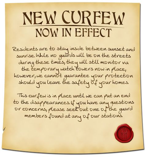 A parchment announces a new curfew in effect - Residents are to stay inside between sunset and sunrise due to nightly disappearances. No no guards will be on the streets, though they will still monitor via temporary watch towers. However, they cannot guarantee your protection should people leave their homes. Questions can be directed to the guards.

A red wax seal is in the bottom right displaying a the left half of a spartan-style helmet whose right side silhouette is completed with a letter R. Quick Dnd Adventure, Dnd Quest Rewards, Side Quests Dnd, Dnd Notice Board, Dnd Mission Ideas, Quest Ideas Dnd, D&d Quest Ideas, Dnd Side Quests, Dnd Job Board