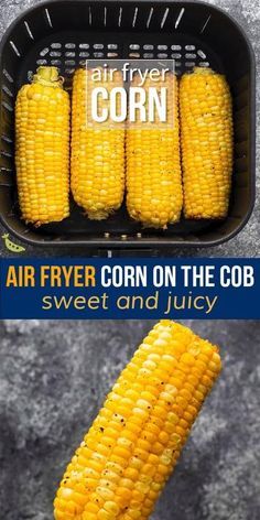 Sweet Corn Air Fryer, Sweet Corn Air Fryer Recipes, Sweet Corn In Air Fryer, Air Fryer Sweet Corn, Corn In The Air Fryer, Corn Air Fryer Recipes, The Best Air Fryer Recipes, Air Fryer Corn On The Cob Fresh, Airfryer Corn On The Cob