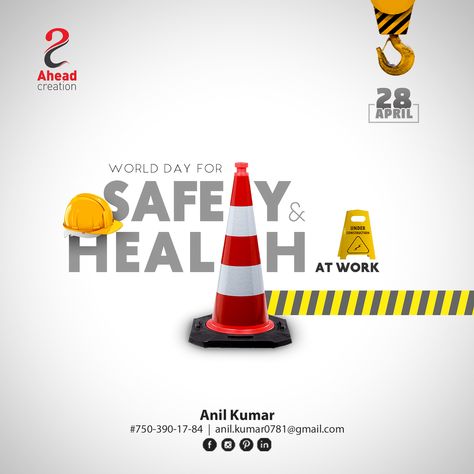 World day for Safety and Health at work World Safety Day Poster, National Safety Day Creative Ads, World Day For Safety And Health At Work, Safety Creative Ads, National Safety Day Poster, World Health Day Creative Ads, Safety Day Poster, Safety Poster Design, National Safety Day