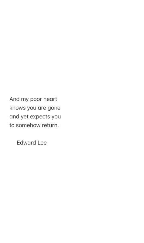 Without You Quotes, Losing A Loved One Quotes, Edward Lee, Self Healing Quotes, Deep Thought Quotes, Mom Quotes, Pretty Quotes, Thoughts Quotes, Be Yourself Quotes