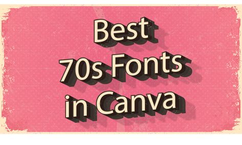 Best 70s Fonts in Canva - Canva Templates 70s Canva Fonts, Retro Canva Fonts, Retro Font Canva, Vintage Canva Fonts, Canva Fonts Aesthetic, Fonts In Canva, 70s Font, Hippie Font, T Shirt Fonts