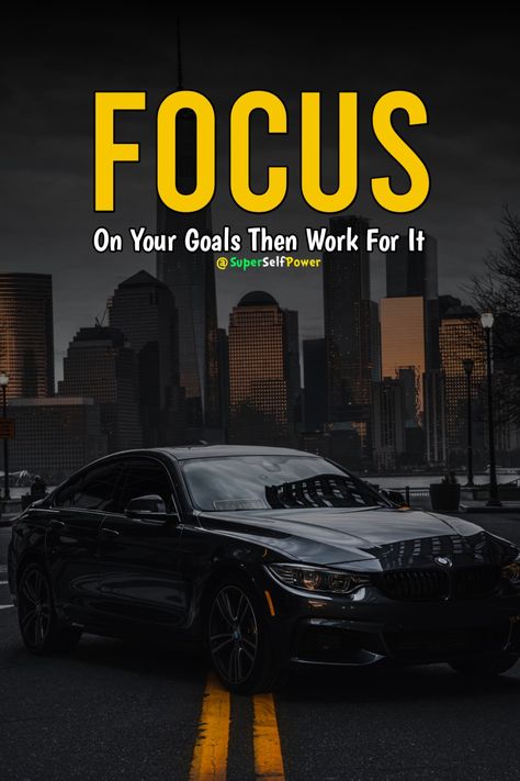 Focus On Your Goal Then Work For It - Focus On Improving Yourself Quotes Improving Yourself Quotes, Hard Working Man Quotes, Focus On Career, Improve Yourself Quotes, Achieving Goals Quote, Motivation Techniques, Improving Yourself, Improvement Quotes, Career Motivation