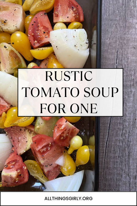 Rustic Homemade Tomato Soup Recipe for One Person Tomato Soup For One, Soup For 1, Soup For One, Soup For Fall, Cozy Soup, Tomato Soup Recipe, Summer Health, Lunch Recipe, Tomato Soup Recipes