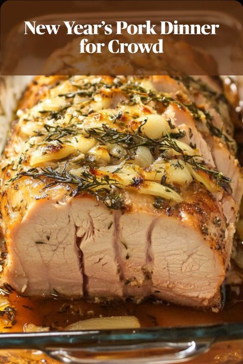 A beautifully roasted pork loin garnished with rosemary, an elegant New Year’s Eve dinner idea for a crowd. New Year’s Day Pork Dinner, New Year's Eve Dinners, Pork Loin For A Crowd, Pork Roast For New Years Day, Pork Recipes For New Years Day, New Year Pork Recipes, January Dinner Party Menu Ideas, New Years Pork Roast, Nye Meals Families