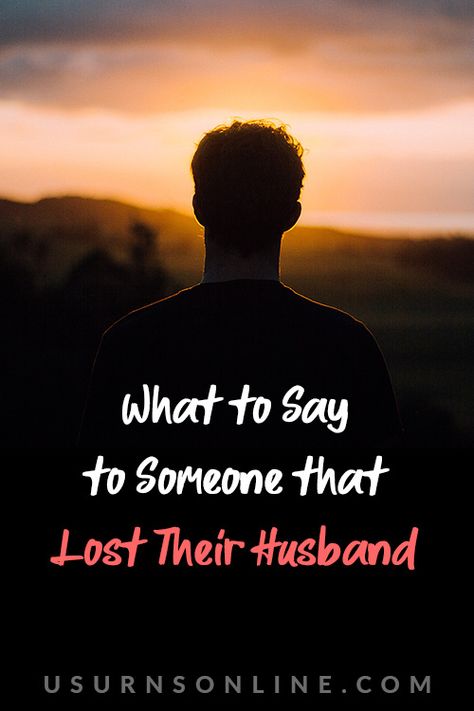 50 Encouraging Sympathy Messages for Loss of Husband » Urns | Online Sympathy Letter, Short Condolence Message, Sympathy Thoughts, Condolences Messages For Loss, Sympathy Messages For Loss, Words Of Condolence, Sympathy Card Sayings, Comforting Quotes, Condolences Quotes