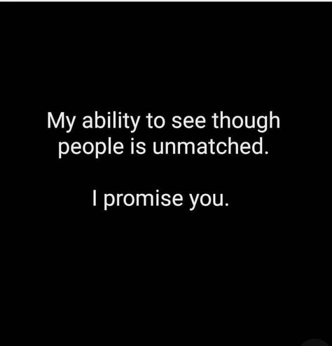 I wouldn’t say entirely unmatched, but I’m better at it than anybody else I know. Unmatched Energy Quotes, Empath Quotes, Infj Quotes, Empath Traits, Empath Abilities, Empathy Quotes, Intuitive Empath, Infj Personality Type, Dope Quotes