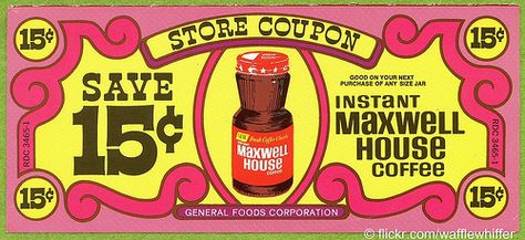 Retro Grocery, Maxwell House Coffee, Maxwell House, Vintage Ticket, Graphics Layout, Grocery Coupons, Coupon Design, Packing Design, Breakfast Treats