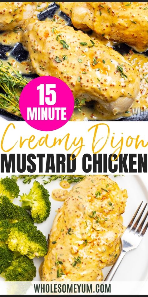 This Dijon mustard chicken recipe sounds fancy, but takes just 15 minutes total - perfect for weeknights! Everyone will love this creamy mustard sauce for chicken. #wholesomeyum Low Cal Sauces For Chicken, Dijon Mustard Chicken Air Fryer, Chicken Dijon Recipes, Carnivore Chicken Recipes, Chicken Recipes For Diabetics, Wholesum Yum, Mustard Sauce For Chicken, Chicken Dijon, Dijon Mustard Chicken