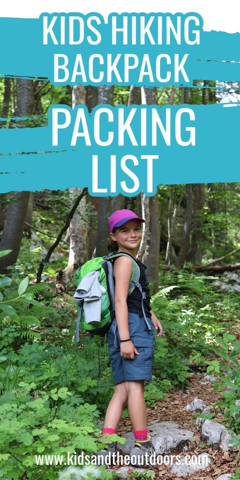 Kids Hiking Gear, Backpacking With Kids, Kids Hiking Outfit, Kids Hiking Backpack, Hiking Backpack Essentials, Hiking Goals, Packing List Kids, Banff Trip, Hiking Packing List