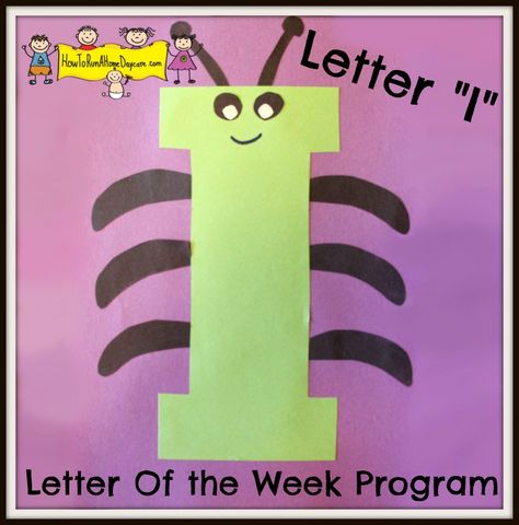 letter of the week craft | Letter “I” -Letter of the Week Program Letter I Activities, Letter I Crafts, Preschool Letter Crafts, Alphabet Letter Activities, Starting A Daycare, Alphabet Letter Crafts, The Letter I, Kindergarten Letters, Jolly Phonics