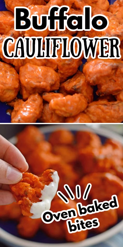 Cauliflower covered with buffalo sauce and dipped in a white sauce. With Pinterest overlay. Cauliflower Buffalo Wings Baked, Oven Roasted Buffalo Cauliflower, Spicy Cauliflower Wings, Cauliflower Hot Wings Baked, Oven Cauliflower Wings, Oven Baked Cauliflower Wings, Buffalo Cauliflower Oven, Buffalo Cauliflower Baked, Cauliflower Wings Baked