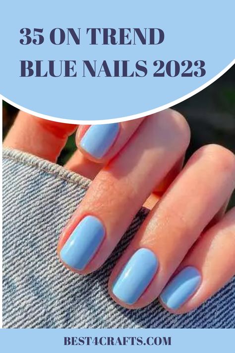 Shades Of Blue Gel Nails, 2023 Blue Nail Trends, Opi Blue Nail Polish Shades, Best Blue Nail Polish Shades, Trending Summer Nails 2023 Blue, Shades Of Blue Nail Polish, Blue August Nails, Pastel Summer Nails 2024, Manicure Nail Designs 2023