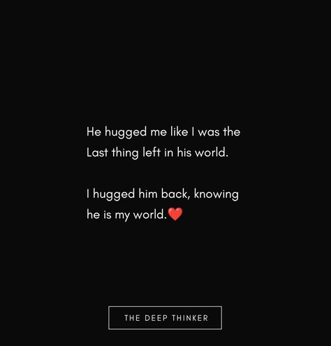 First Hug Quotes Feelings, Short Love Quotes For Him Deep Feelings, Love Words For Him Short, Deep Hug, Rhyming Quotes, Chemistry Gifts, Hug Quotes, Cutie Quote, Birthday Quotes Funny For Him