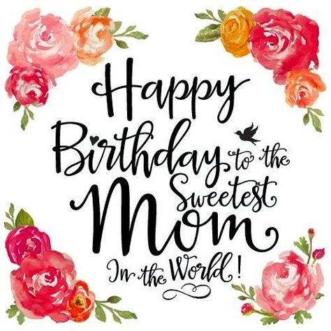 Happy Birthday to the Sweetest Mom 😘⚘❤ #HappyBirthdayMom #HappyBirthday #Happy #Birthday #Mom #Mother Happy Birthday Mom Funny, Birthday Greetings For Mom, Birthday Message For Mom, Happy Birthday Mom Quotes, Kartu Ulang Tahun Diy, Birthday Wishes For Mother, Birthday Wishes For Her, Birthday Wishes For Mom, Quotes Mom