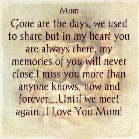 Miss My Mom Quotes, Love My Mom Quotes, Mom In Heaven Quotes, Miss You Mom Quotes, Mom I Miss You, Missing Mom, Mum Quotes, In Loving Memory Quotes, I Miss My Mom