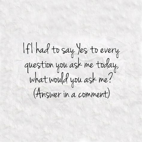 What would you ask..!! Answer in the comments. If My Answer Is Yes What Would Be Your Question, If My Answer Was Yes What Would You Ask, Answer My Question, Funny Questions, About Me Questions, Hand Mehndi, Ask Me, Mehndi Designs, Positive Quotes