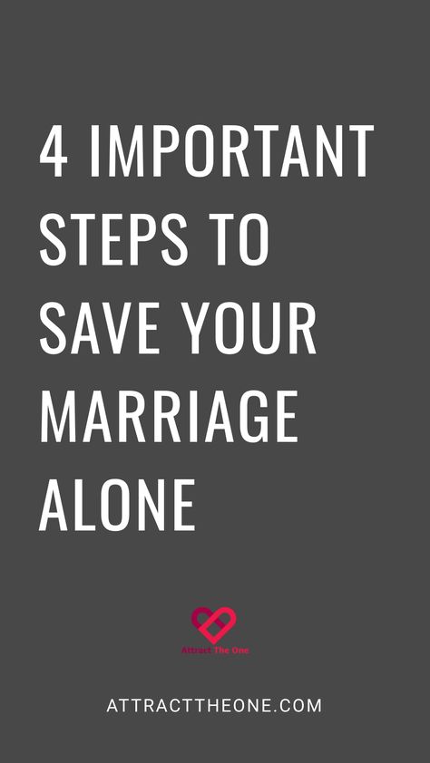 4 important steps to save your marriage alone. AttractTheOne.com 222 Rule For Marriage, How Do You Know Your Marriage Is Over, How To Save Your Marriage, Finding Love Again, Rekindle Romance, Marriage Restoration, Save Your Marriage, Marriage Advice Quotes, Advice For Newlyweds